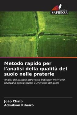 Metodo rapido per l'analisi della qualità del suolo nelle praterie