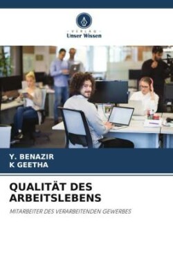 Qualität Des Arbeitslebens