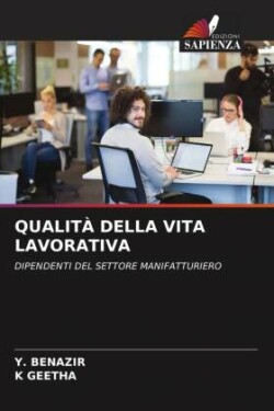 Qualità Della Vita Lavorativa