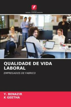 Qualidade de Vida Laboral