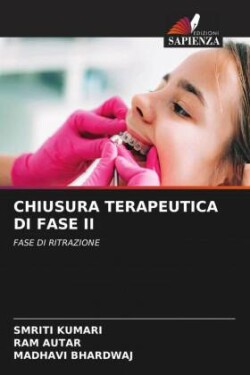 Chiusura Terapeutica Di Fase II