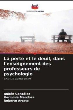 perte et le deuil, dans l'enseignement des professeurs de psychologie