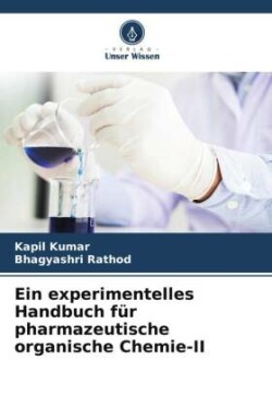 experimentelles Handbuch für pharmazeutische organische Chemie-II