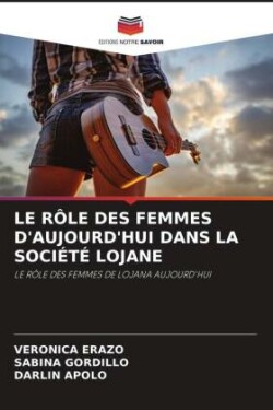 Rôle Des Femmes d'Aujourd'hui Dans La Société Lojane