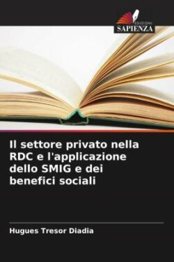 settore privato nella RDC e l'applicazione dello SMIG e dei benefici sociali