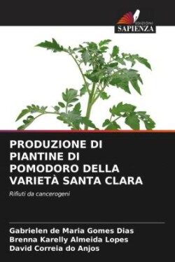 Produzione Di Piantine Di Pomodoro Della Varietà Santa Clara