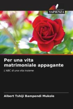 Per una vita matrimoniale appagante