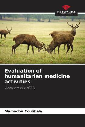 Evaluation of humanitarian medicine activities