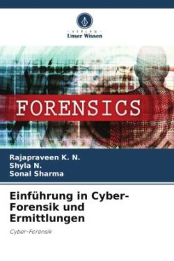 Einführung in Cyber-Forensik und Ermittlungen