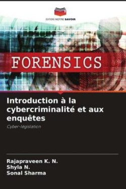 Introduction à la cybercriminalité et aux enquêtes