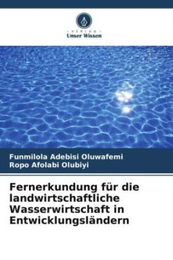 Fernerkundung für die landwirtschaftliche Wasserwirtschaft in Entwicklungsländern