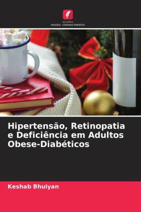 Hipertensão, Retinopatia e Deficiência em Adultos Obese-Diabéticos