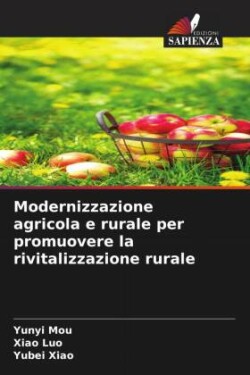 Modernizzazione agricola e rurale per promuovere la rivitalizzazione rurale