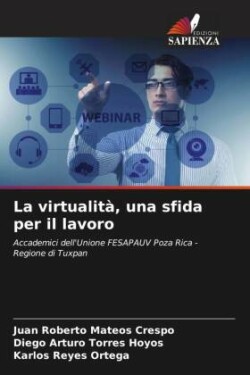 virtualità, una sfida per il lavoro