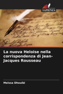 nuova Heloise nella corrispondenza di Jean-Jacques Rousseau