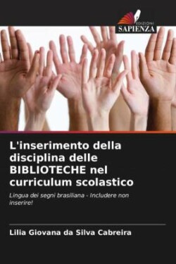 L'inserimento della disciplina delle BIBLIOTECHE nel curriculum scolastico