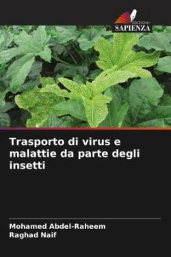 Trasporto di virus e malattie da parte degli insetti