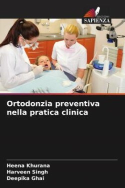 Ortodonzia preventiva nella pratica clinica