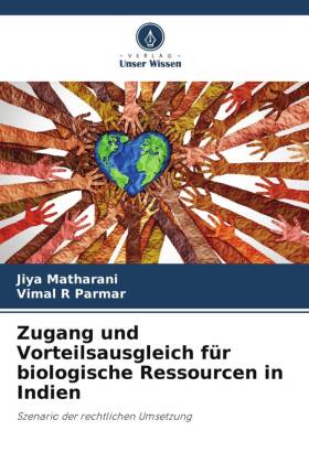 Zugang und Vorteilsausgleich für biologische Ressourcen in Indien