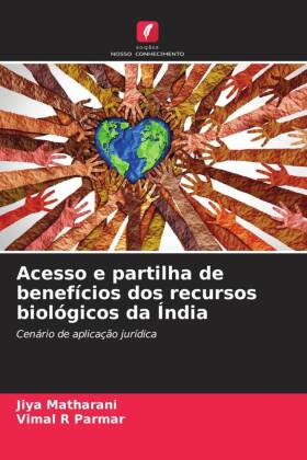 Acesso e partilha de benefícios dos recursos biológicos da Índia