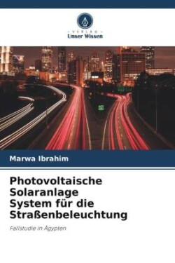 Photovoltaische Solaranlage System für die Straßenbeleuchtung