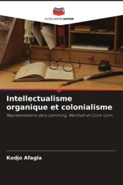 Intellectualisme organique et colonialisme