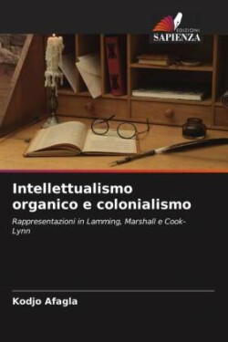 Intellettualismo organico e colonialismo