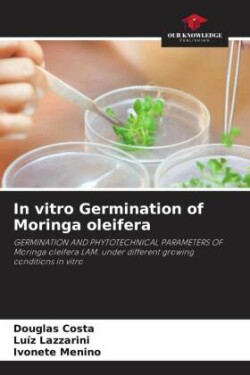 In vitro Germination of Moringa oleifera