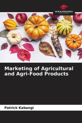 Marketing of Agricultural and Agri-Food Products