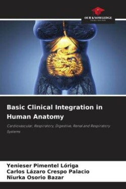 Basic Clinical Integration in Human Anatomy