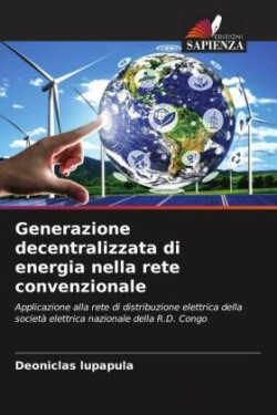 Generazione decentralizzata di energia nella rete convenzionale