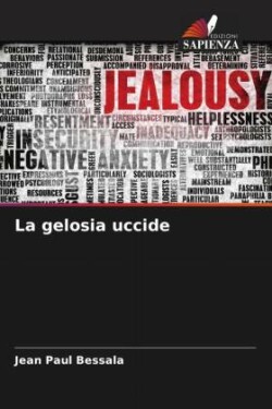 gelosia uccide