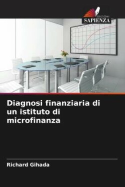 Diagnosi finanziaria di un istituto di microfinanza