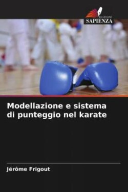 Modellazione e sistema di punteggio nel karate