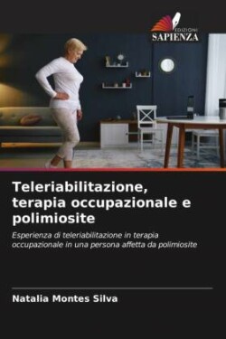 Teleriabilitazione, terapia occupazionale e polimiosite