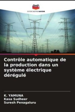 Contrôle automatique de la production dans un système électrique dérégulé