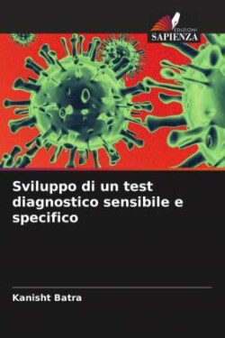Sviluppo di un test diagnostico sensibile e specifico