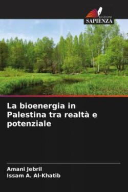 bioenergia in Palestina tra realtà e potenziale