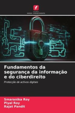 Fundamentos da segurança da informação e do ciberdireito