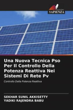 Nuova Tecnica Pso Per Il Controllo Della Potenza Reattiva Nei Sistemi Di Rete Pv