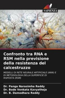Confronto tra RNA e RSM nella previsione della resistenza del calcestruzzo