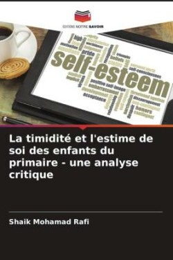 timidité et l'estime de soi des enfants du primaire - une analyse critique