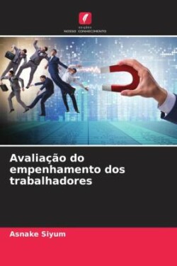 Avaliação do empenhamento dos trabalhadores