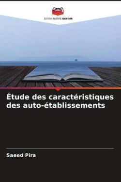 Étude des caractéristiques des auto-établissements