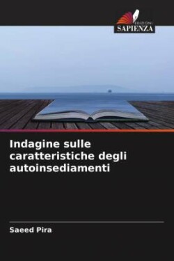 Indagine sulle caratteristiche degli autoinsediamenti