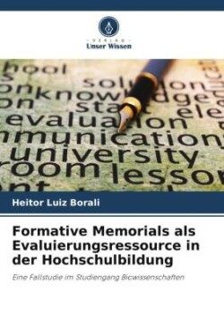 Formative Memorials als Evaluierungsressource in der Hochschulbildung