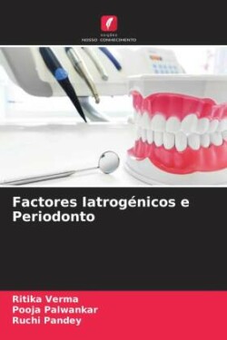 Factores Iatrogénicos e Periodonto