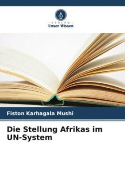 Stellung Afrikas im UN-System