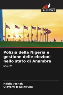 Polizia della Nigeria e gestione delle elezioni nello stato di Anambra