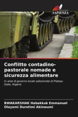 Conflitto contadino-pastorale nomade e sicurezza alimentare